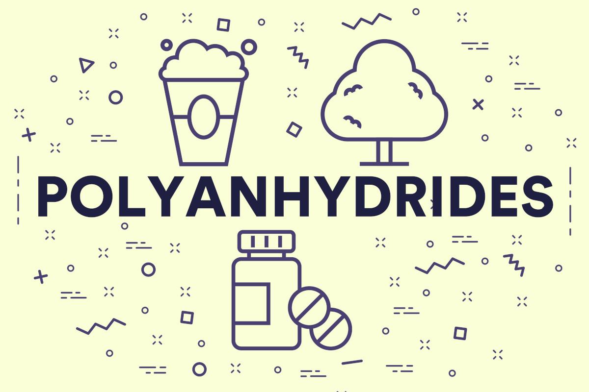 Exploring the Versatility and Benefits of Polyanhydrides